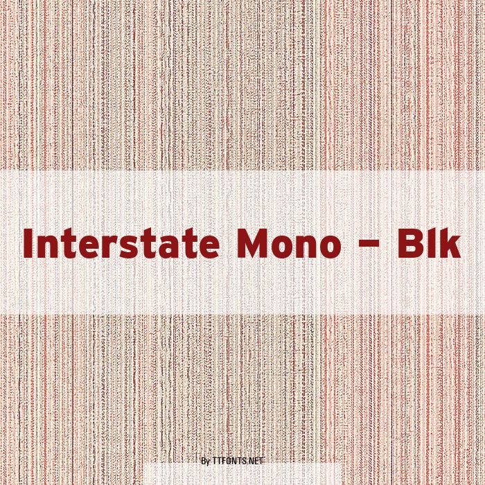Interstate Mono - Blk example